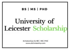 University of Leicester Scholarships for international Students 2020-2021