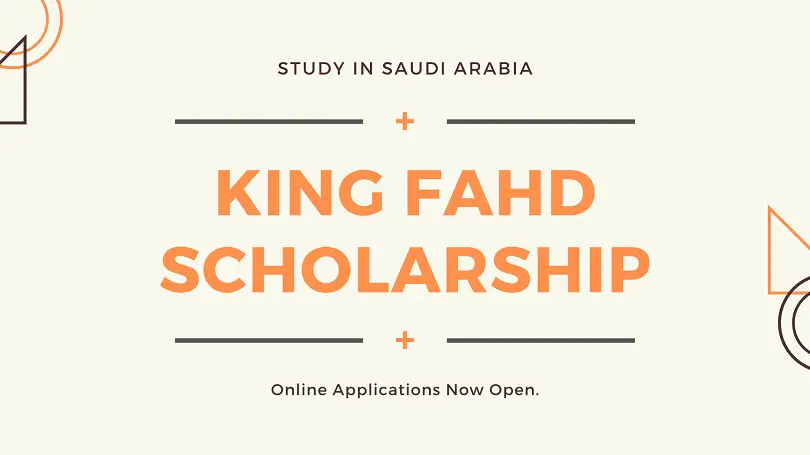 King Fahd Scholarship Saudi Arabia