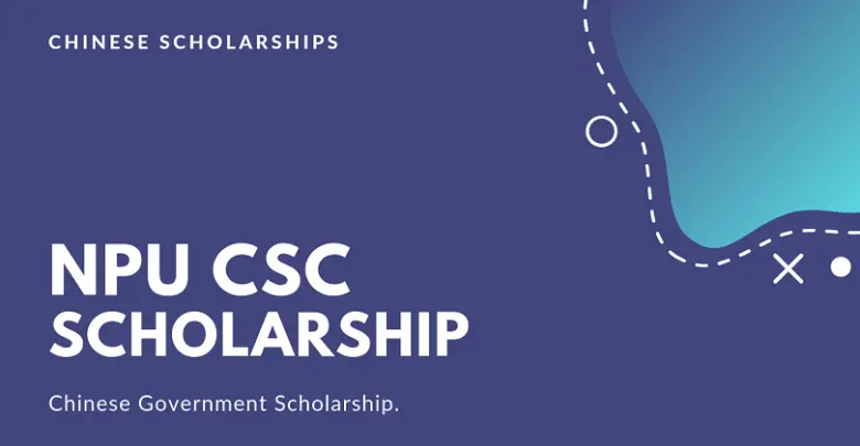 NPU China CSC Scholarship