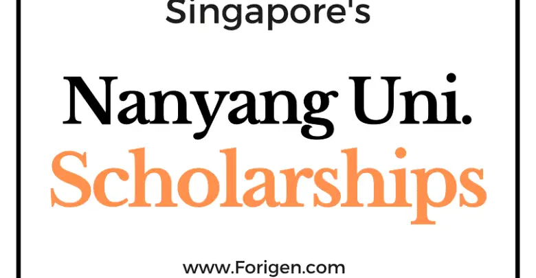Nanyang Technological University Scholarships in Singapore 2021-2022