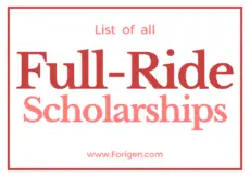 List of Full Ride Scholarships in 2021 How to apply for Full-Ride Scholarships
