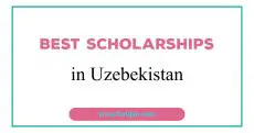 Best Scholarships in Uzebekistan
